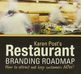 Karen Post’s Restaurant Branding Roadmap: Brand Touchpoint Consistency