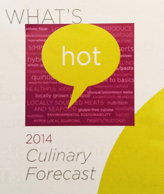 NRA 2014 Culinary Forecast of What’s Hot