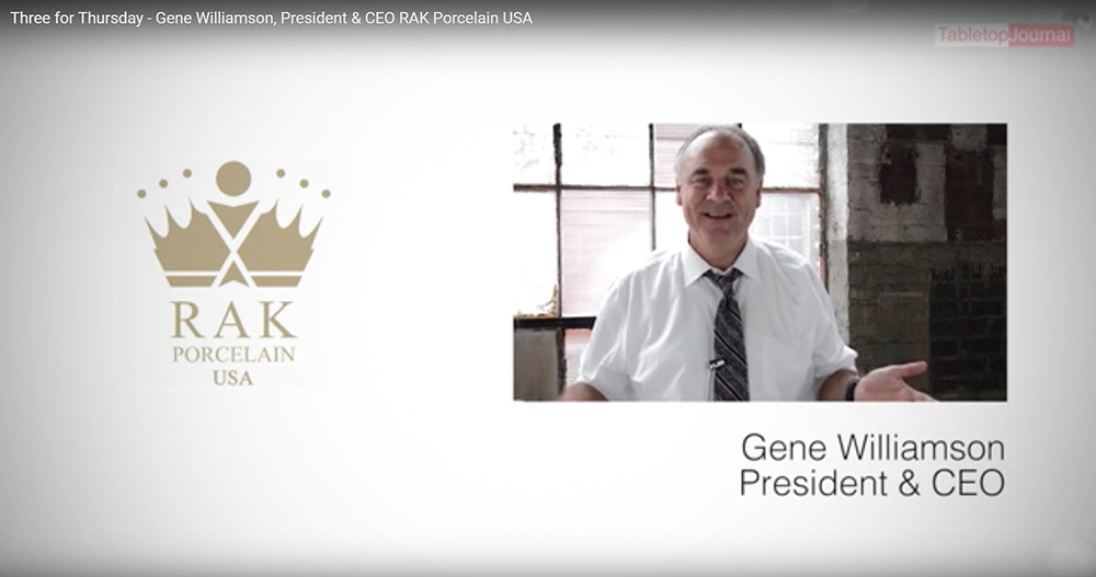 Three for Thursday – Gene Williamson, President & CEO RAK Porcelain USA